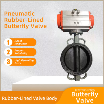 D671J-10Q Supapă fluture pneumatică căptușită cu cauciuc