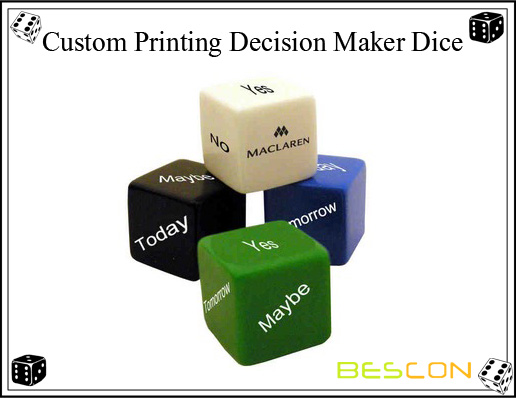 Custom Printing Decision Maker Dice