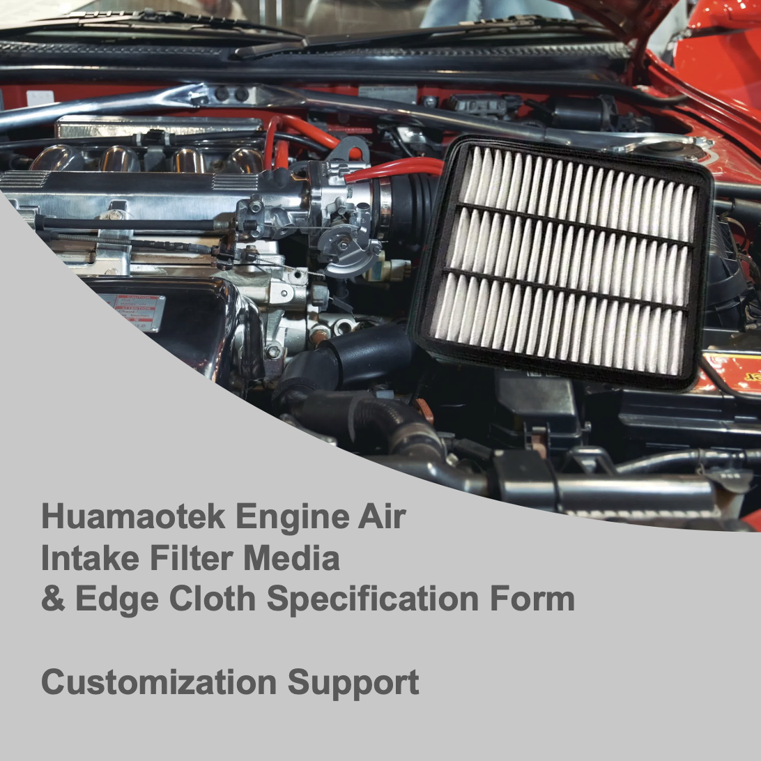 Huamaotek Engine intake Air Filter Media & Edge Support Solution