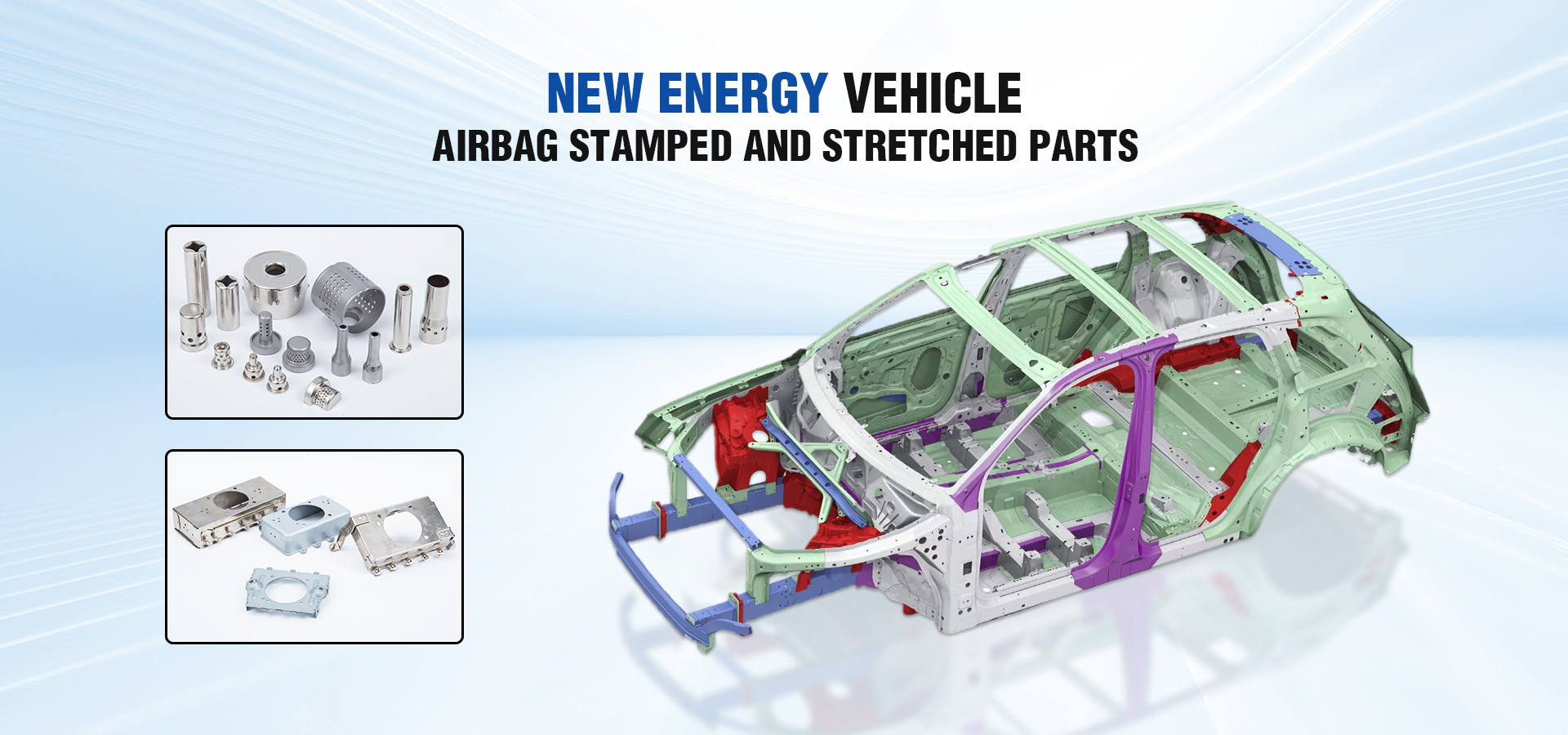 Airbag Stampedand Stretched Parts
