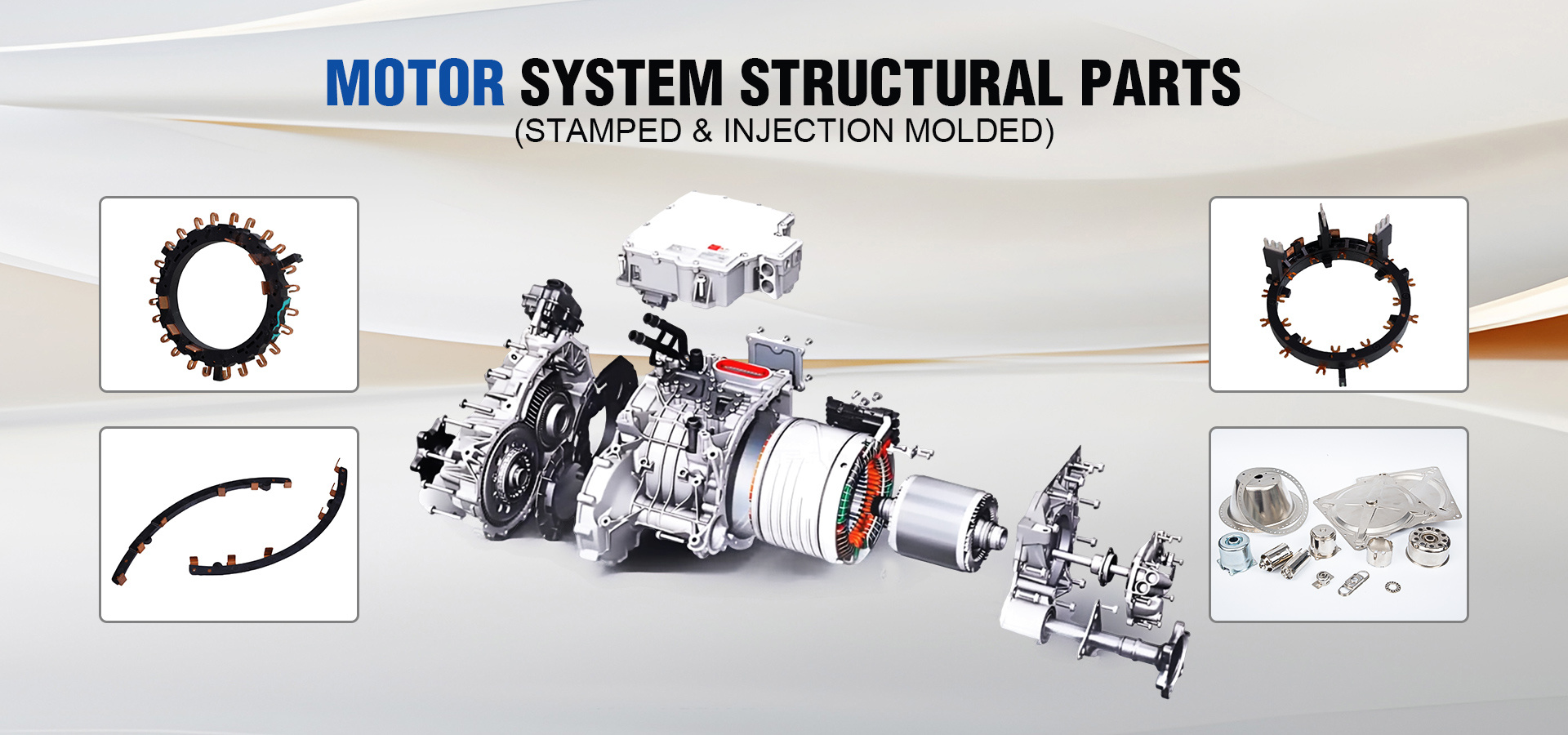 Motor System Structural Parts