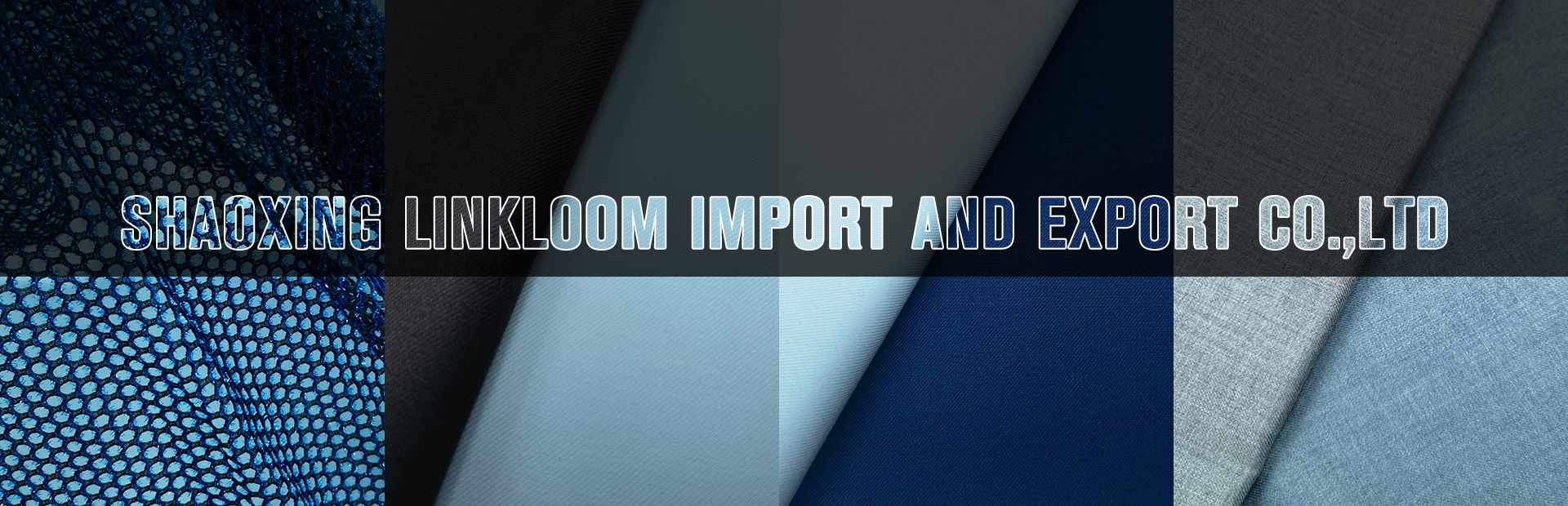 Shaoxing Linkloom Import and Export Co.,ltd.