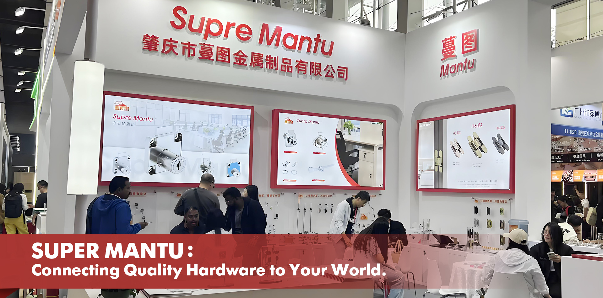 SUPER MANTU: Connecting Quality Hardware to Your World.