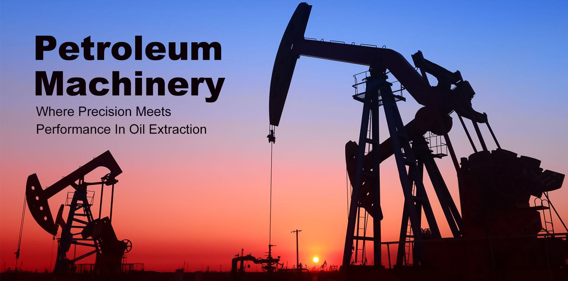 Petroleum Machinery