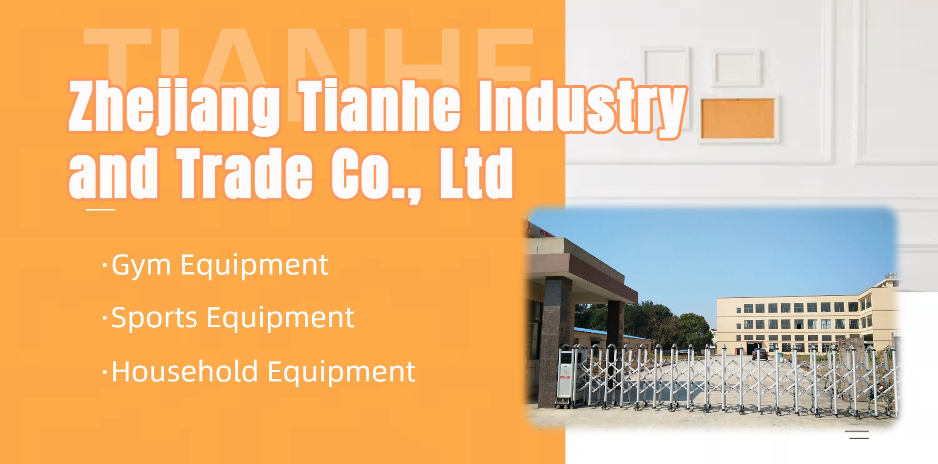 Zhejiang Tianhe Industry and Trade Co., Ltd