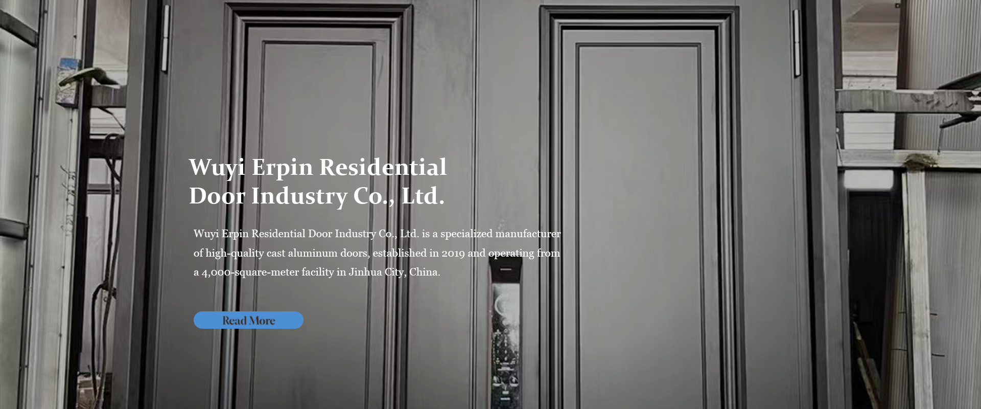 Wuyi Erpin Residential Door Industry Co., Ltd.