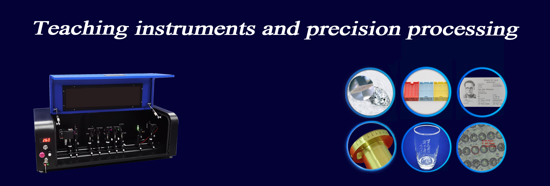 Teaching instruments and precision processing